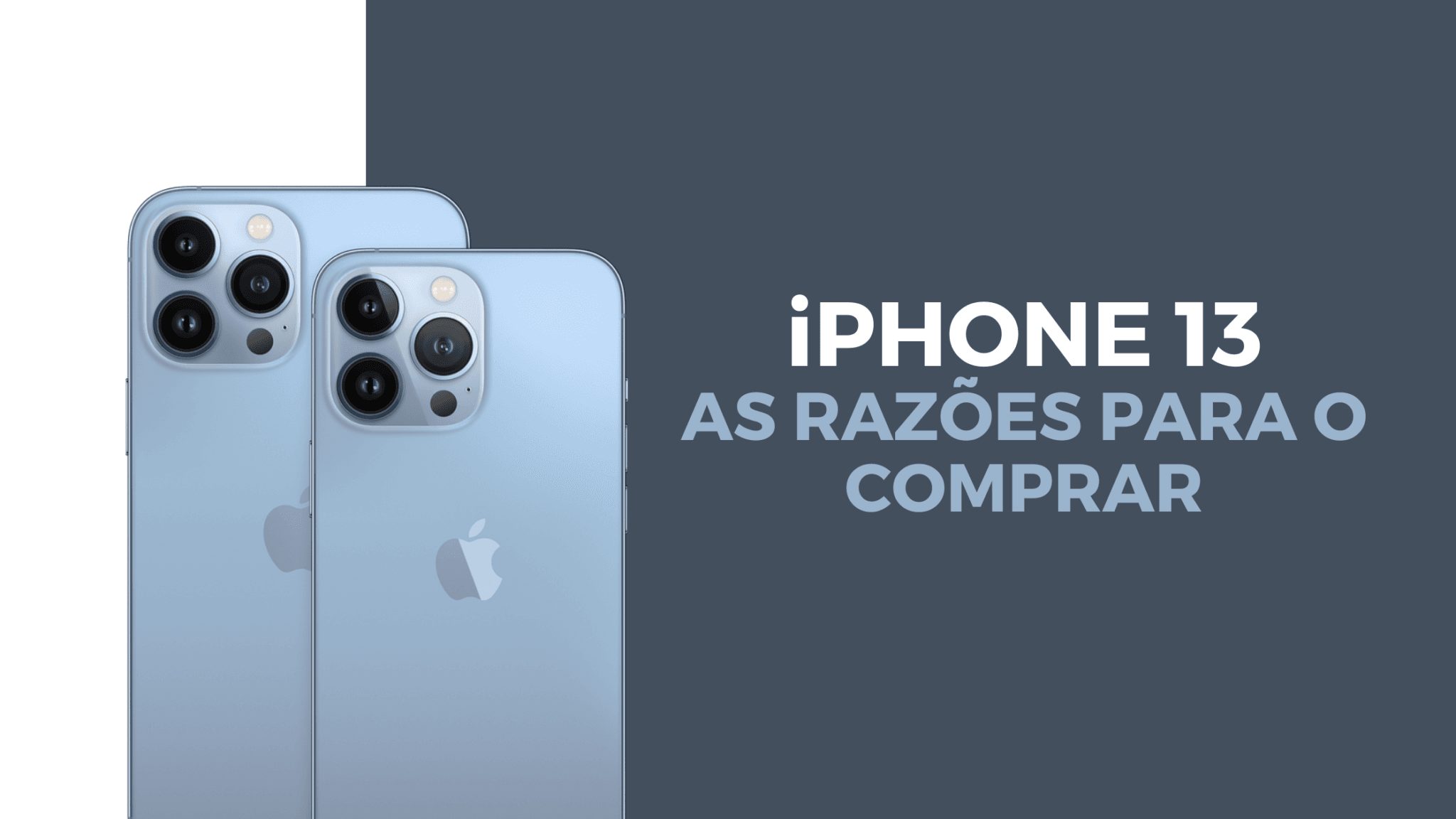 Razões para Comprar o iPhone 13 6 Razões para Comprar o iPhone 13 1