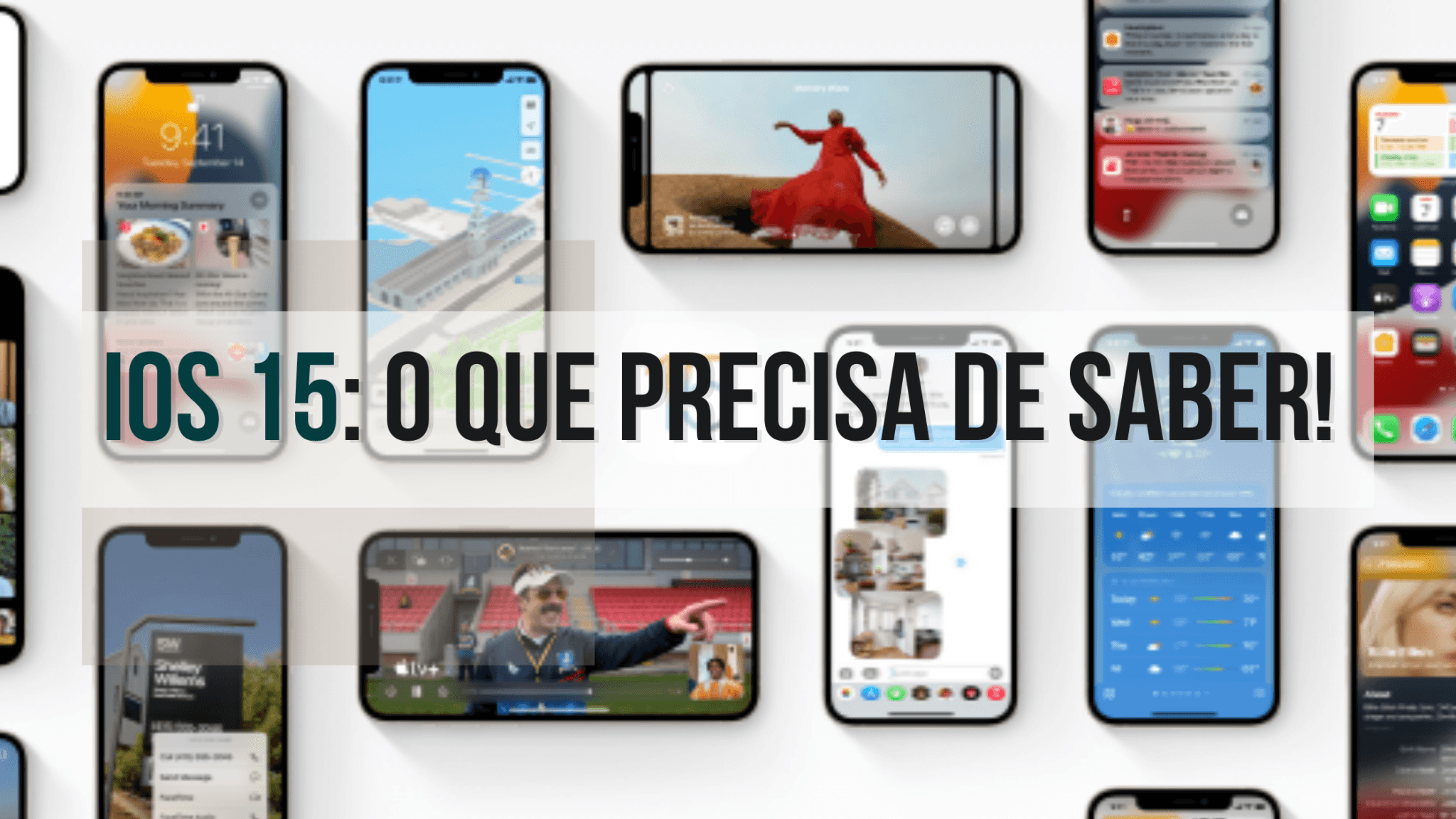 iOs 15: o que precisa de saber! 13 iOs 15: o que precisa de saber! 4
