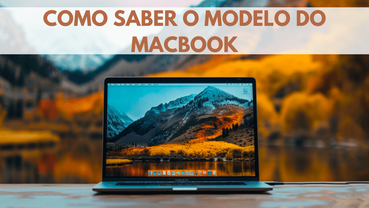 Como Saber o Modelo do MacBook: Guia Passo a Passo 17 Como saber o modelo do macbook