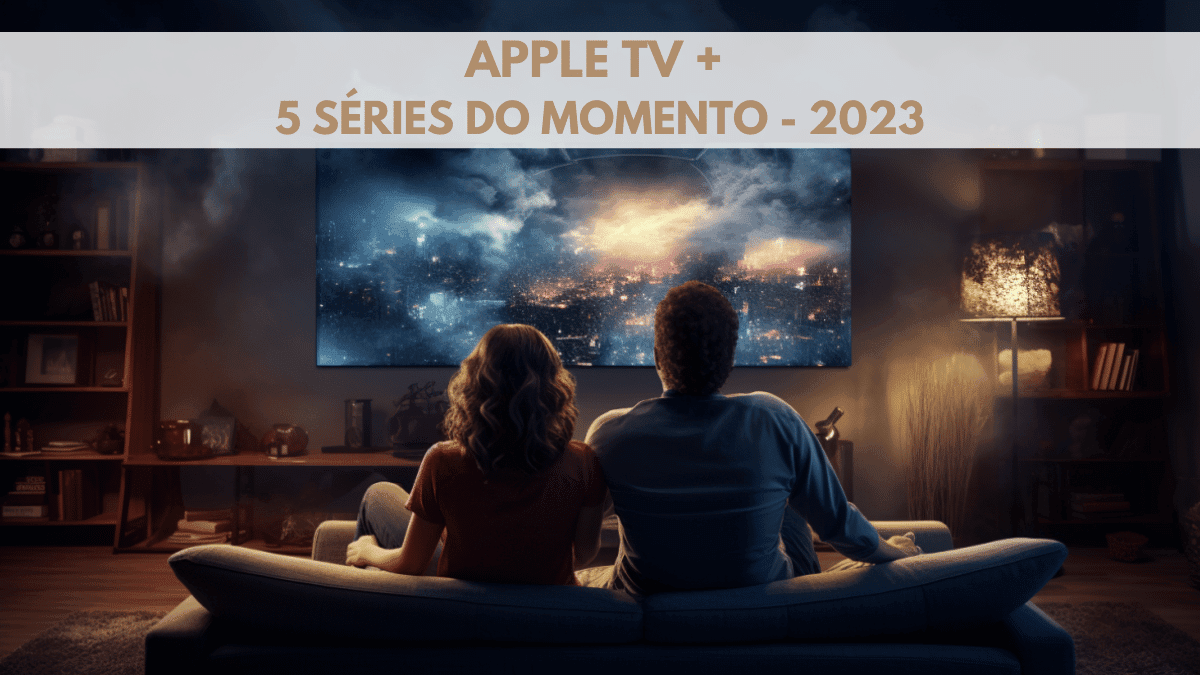 As 5 Séries Imperdíveis do Momento na Apple TV+ 13 Melhores séries Apple tv
