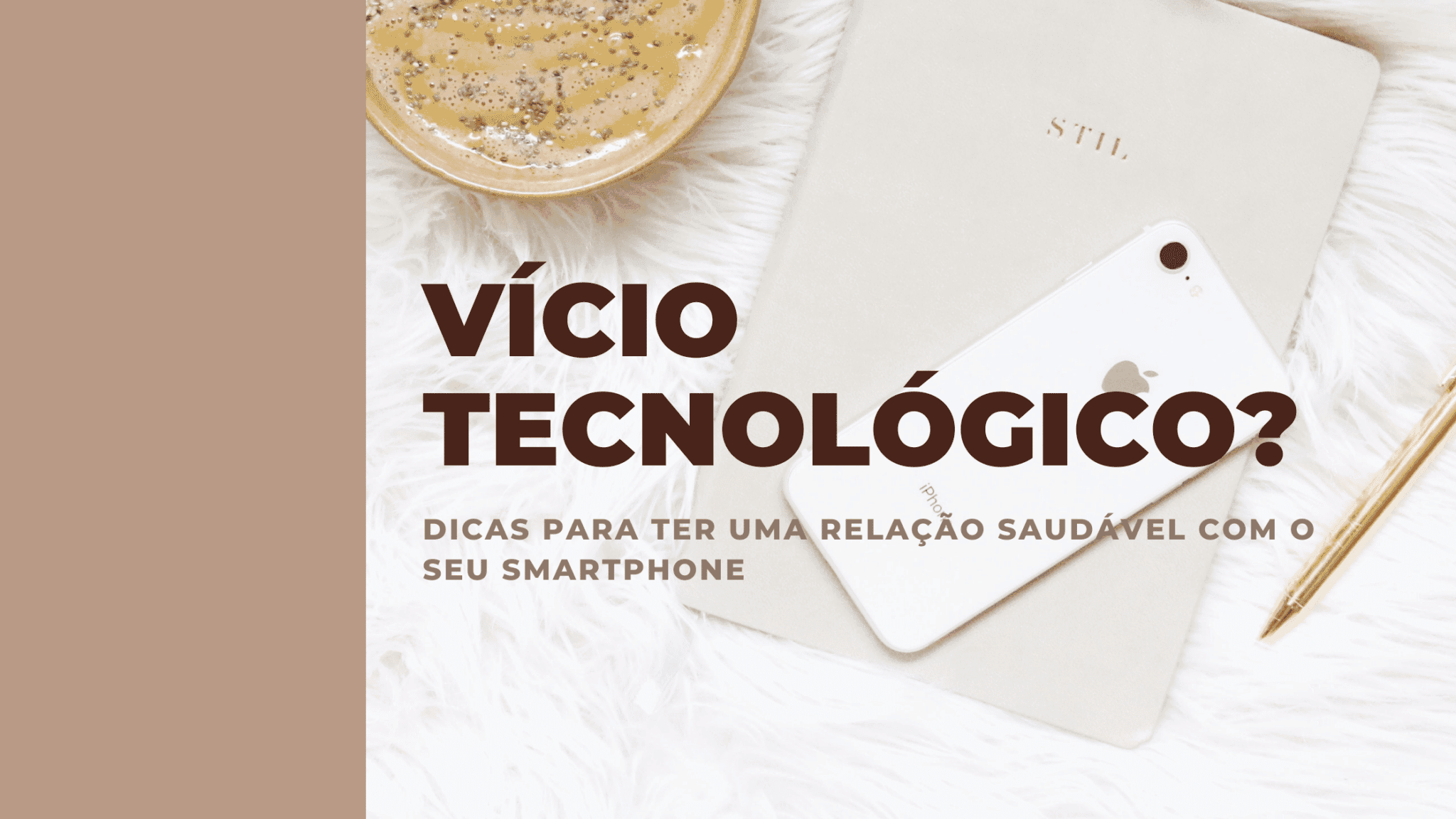 Vício tecnológico? Dicas para relação saudável com smartphone 1