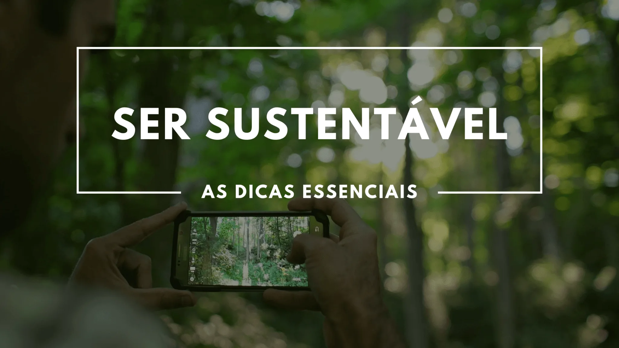 Como ser (mais) sustentável? 4