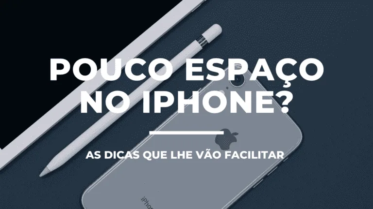 Pouco espaço no iPhone? Siga estas dicas