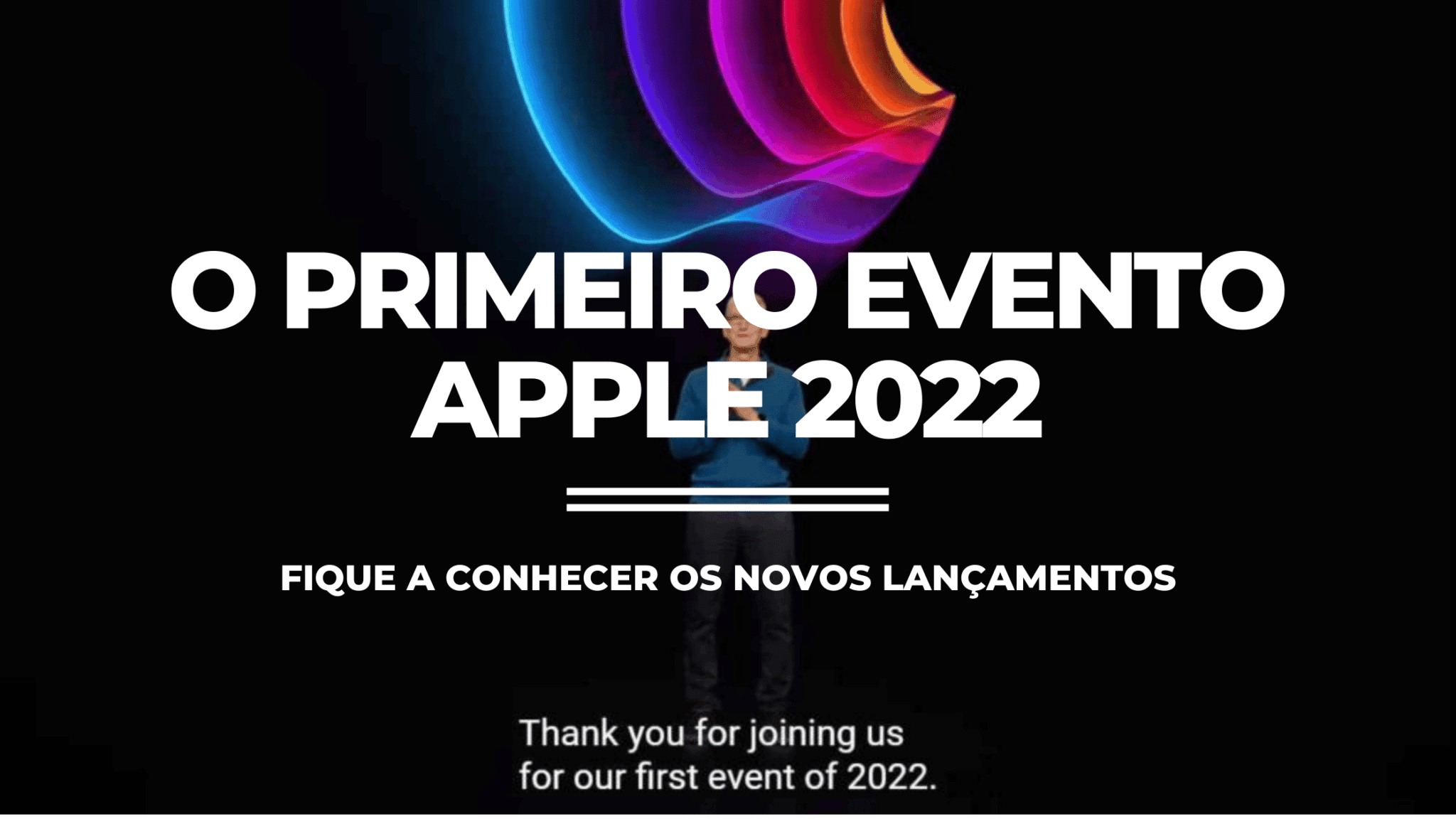 O primeiro evento Apple 2022! 13 O primeiro evento Apple 2022! 8