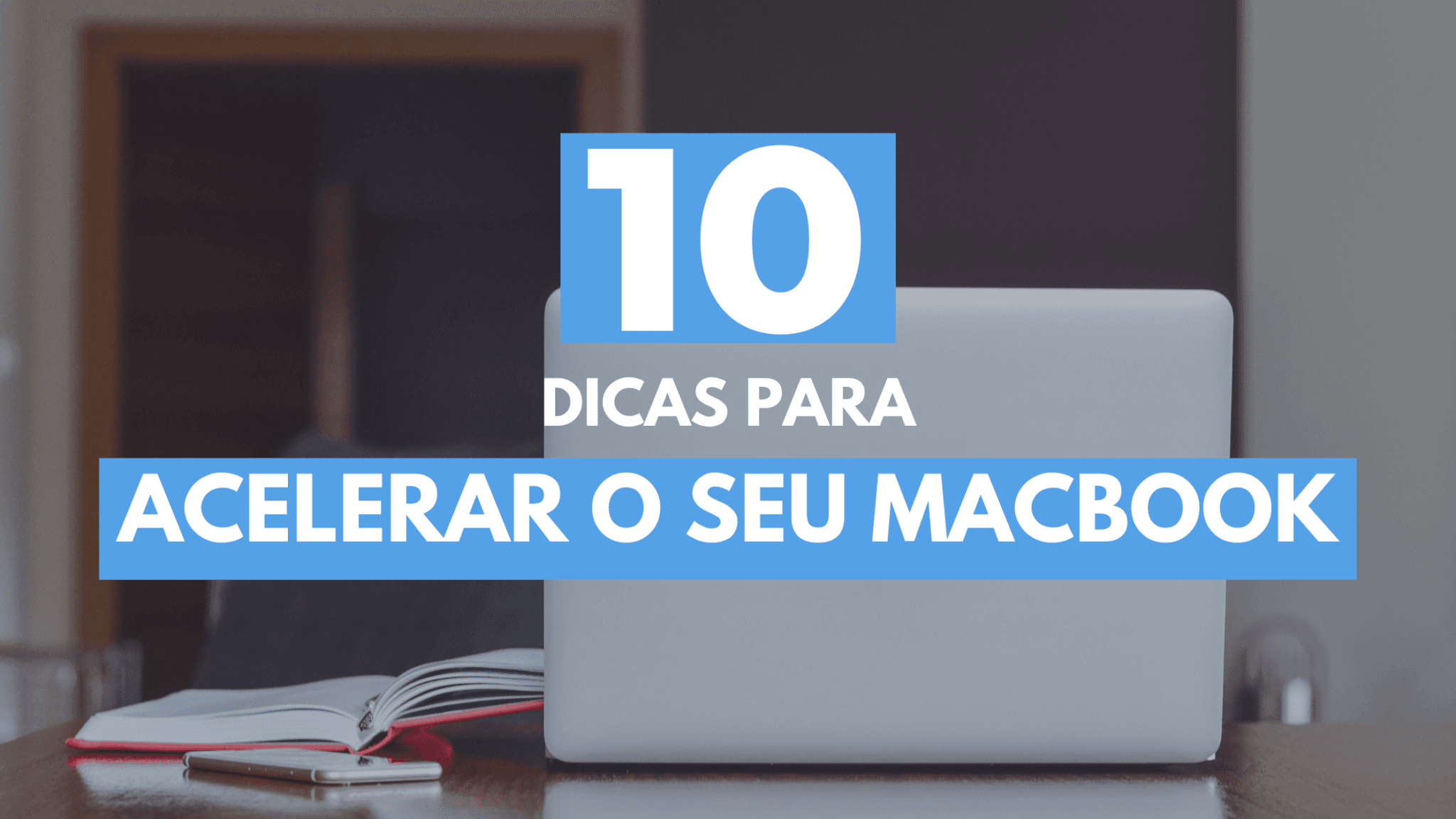 10 dicas para acelerar o MacBook 11 10 dicas para acelerar o Macbook