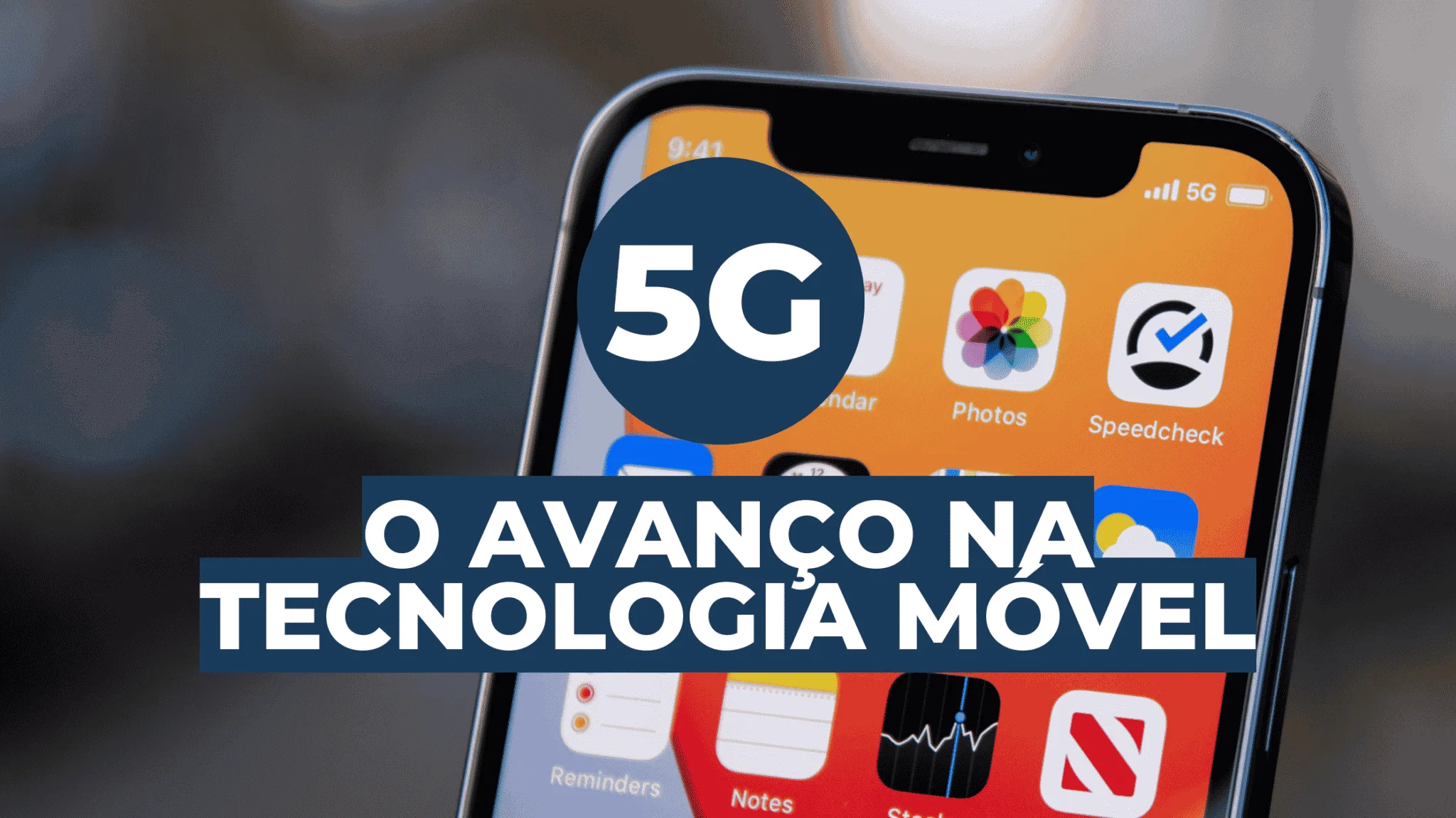 O Avanço na Internet Móvel 5G 2