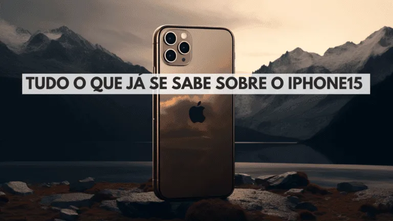 Tudo o que já se sabe sobre o iPhone 15