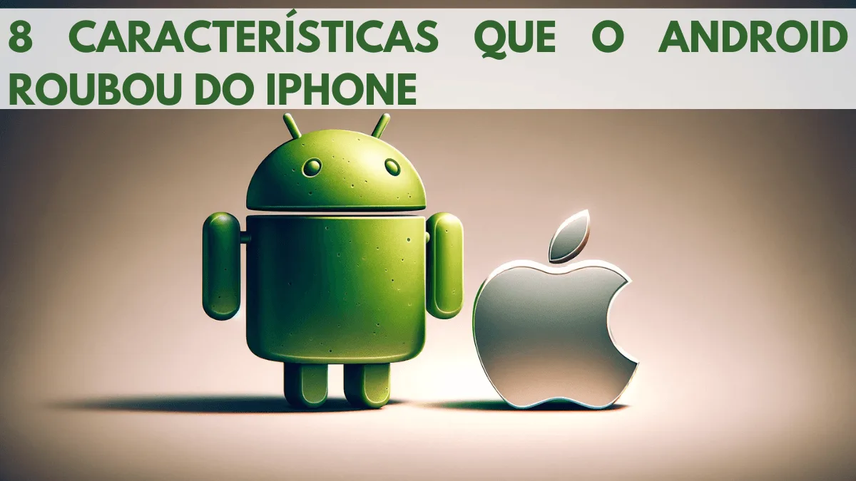8 Características do iPhone adaptadas por Android 15 8 Características do iPhone adaptadas por Android 2