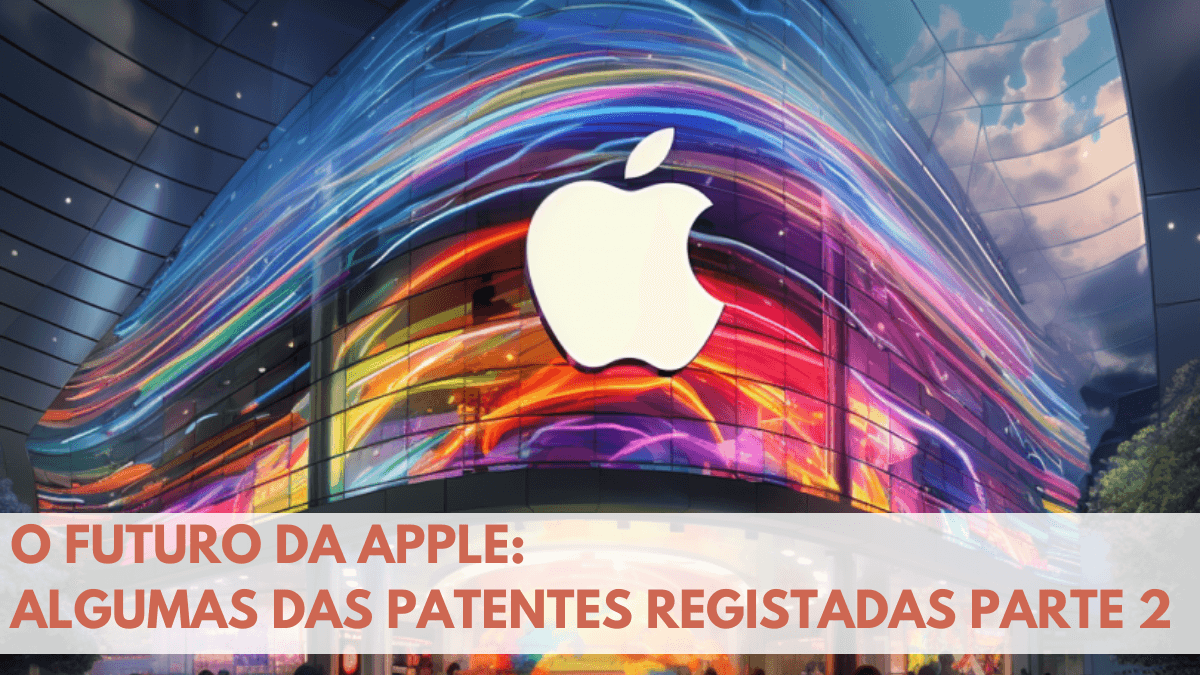 Patentes Registadas da Apple - Parte 2 15 Patentes Registadas da Apple - Parte 2 3