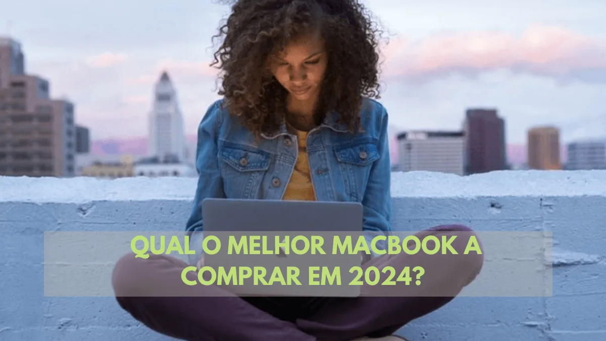 Os Melhores MacBooks a Comprar em 2026: Guia Completo 7