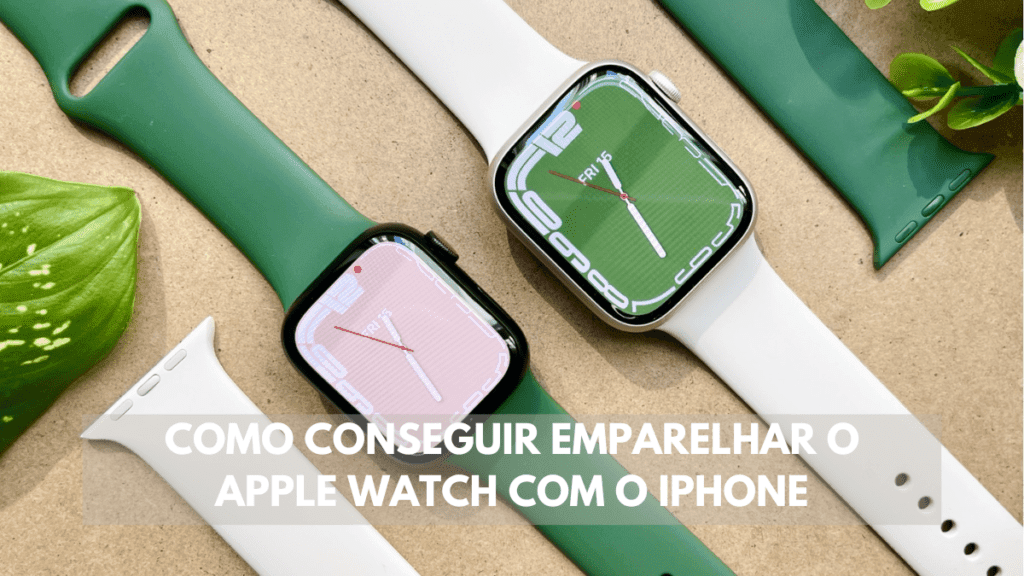 Como conseguir emparelhar o Apple Watch com o iPhone 2 emparelhar o Apple Watch com o iPhone