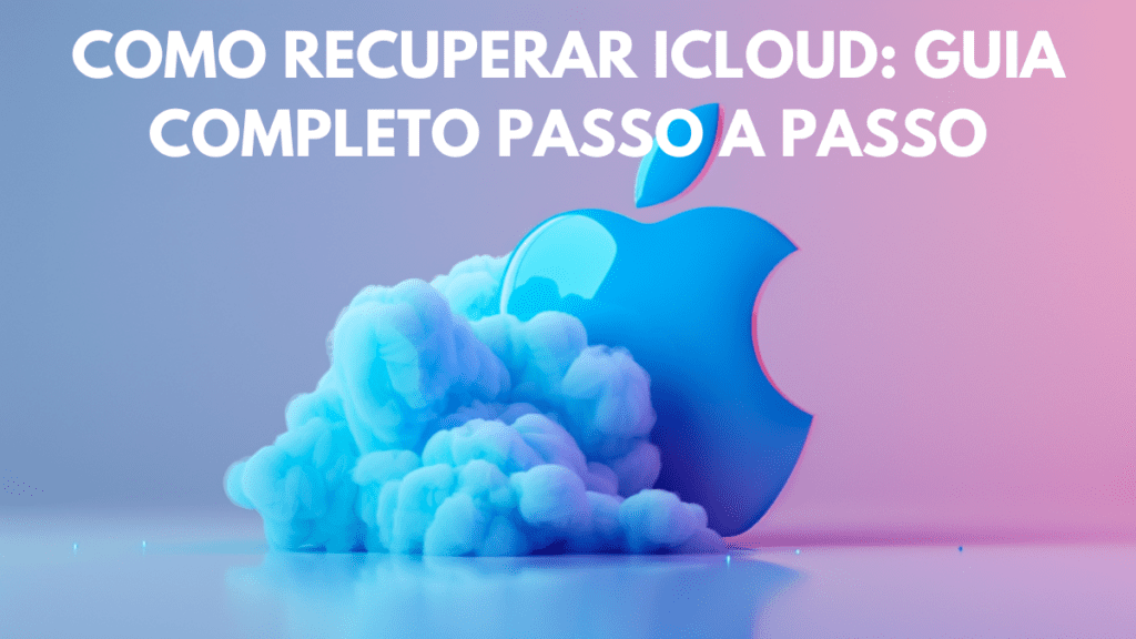Como Recuperar iCloud: Guia Completo Passo a Passo 2 Como Recuperar iCloud