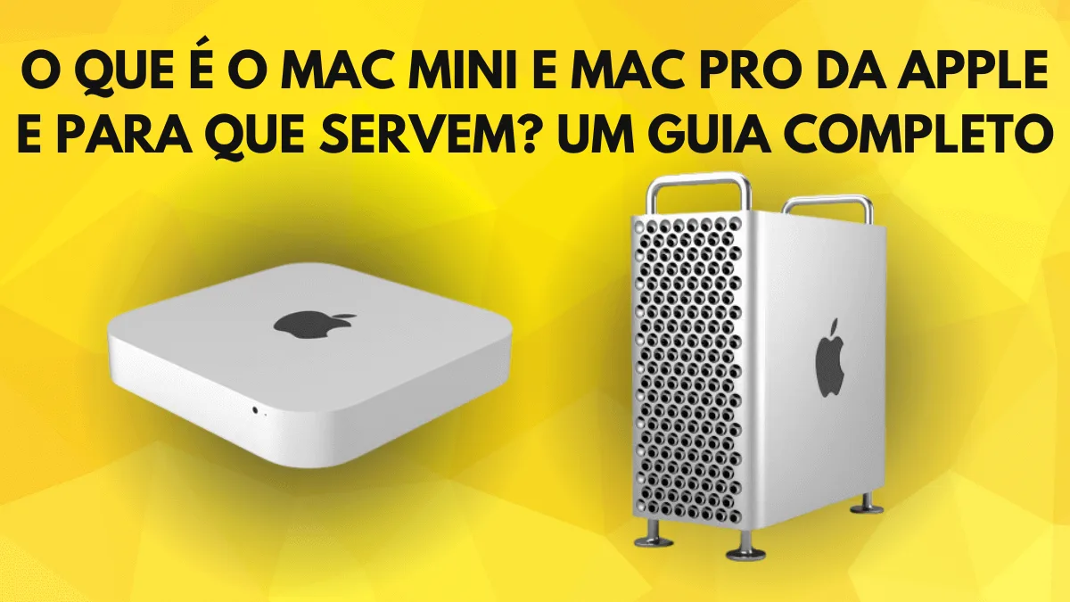 Mac Mini e Mac Pro