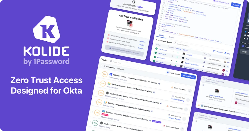 Kolide garante segurança para dispositivos Okta: Confira. 2 A palavra-chave que melhor se adapta à notícia é "Kolide".