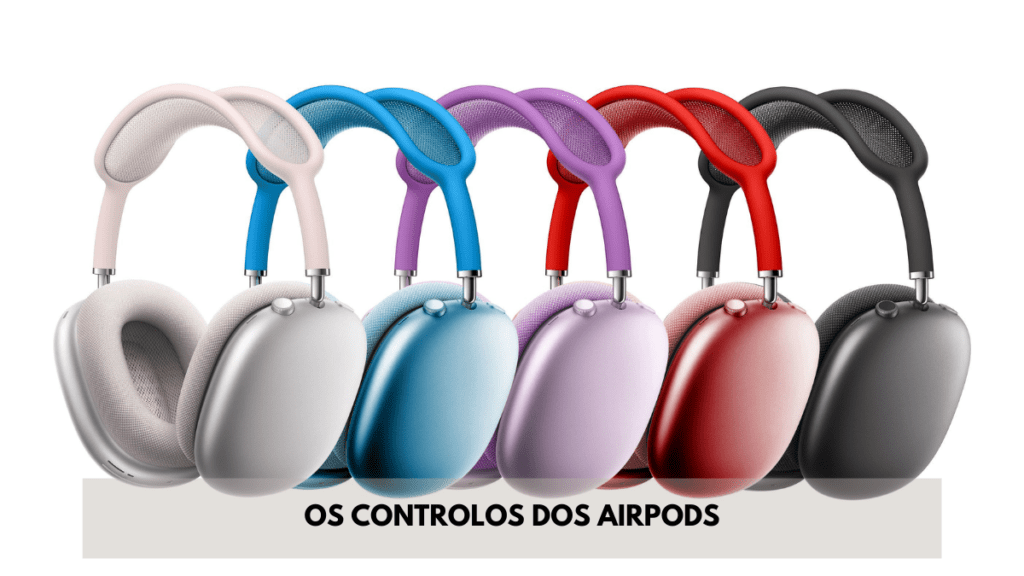 Os controlos dos AirPods 2 Os controlos dos AirPods